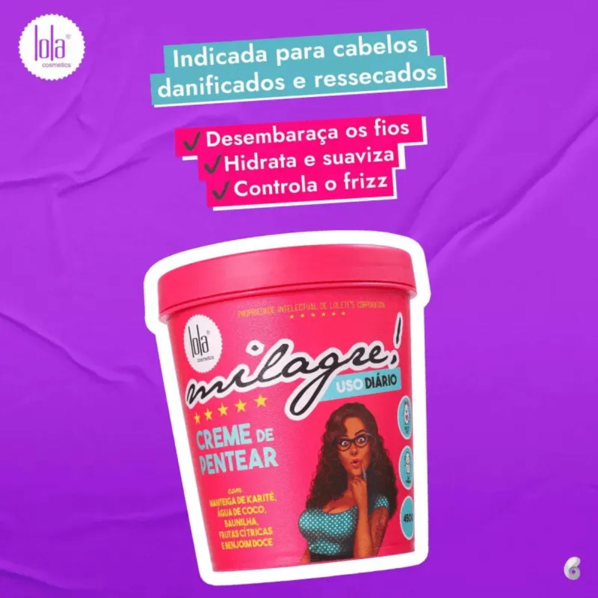 Lola Milagre creme de pentear 450 g para cabelo